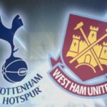 Tottenham vs West Ham Betting Preview